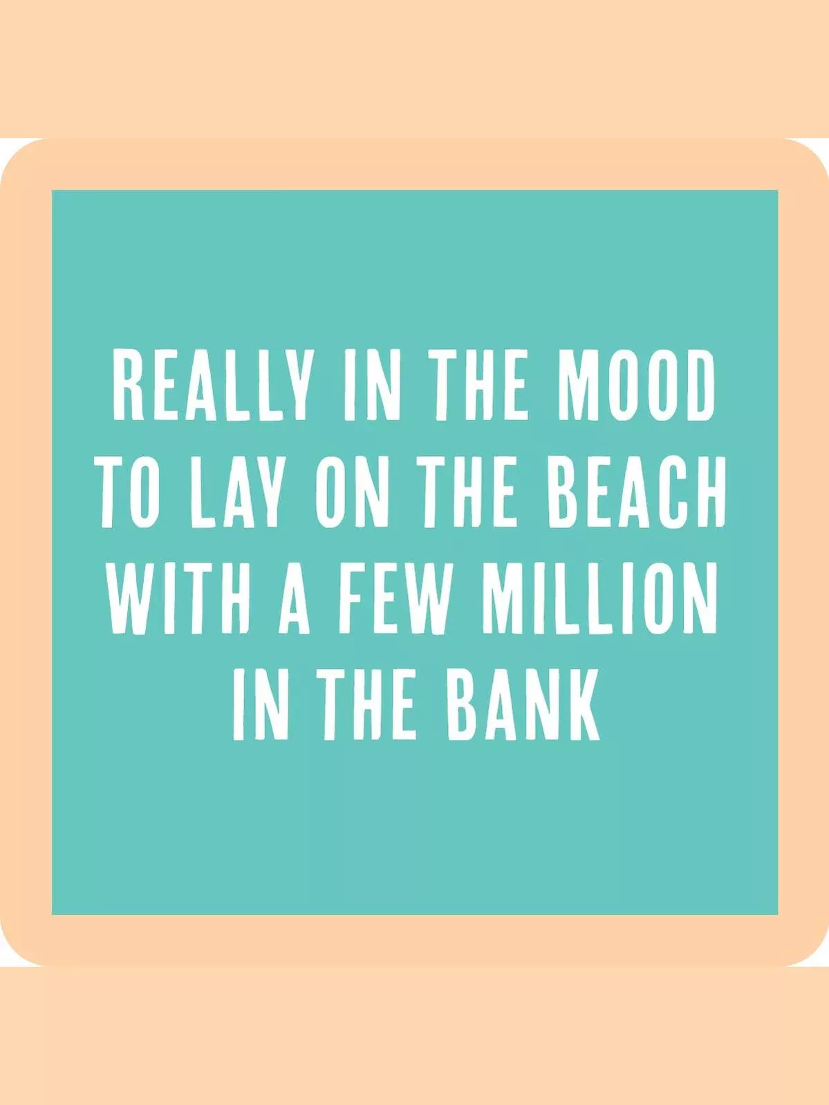 COASTER: Lay on the Beach