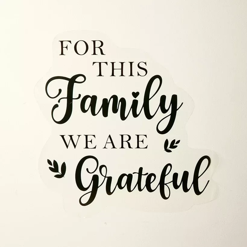 For This Family We Are Grateful - Wall Decal
